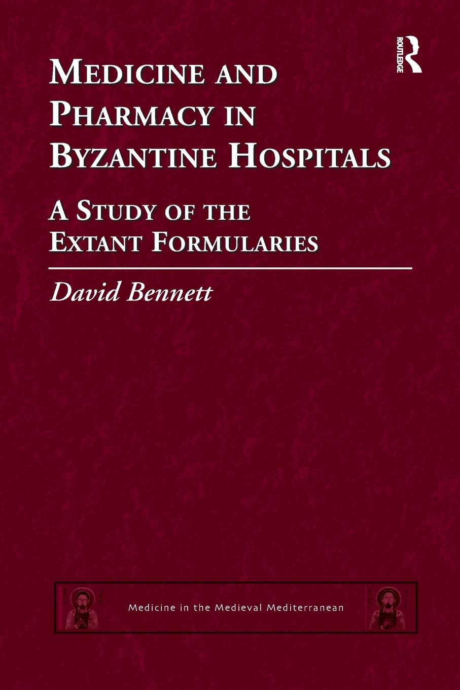 Vorderes Coverbild Medicine and Pharmacy in Byzantine Hospitals