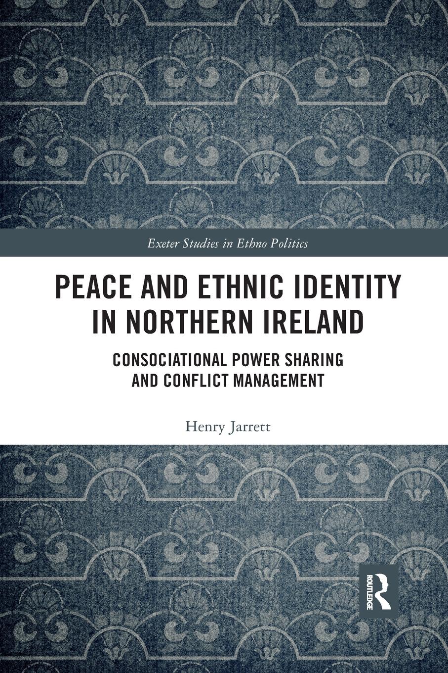 Vorderes Coverbild Peace and Ethnic Identity in Northern Ireland