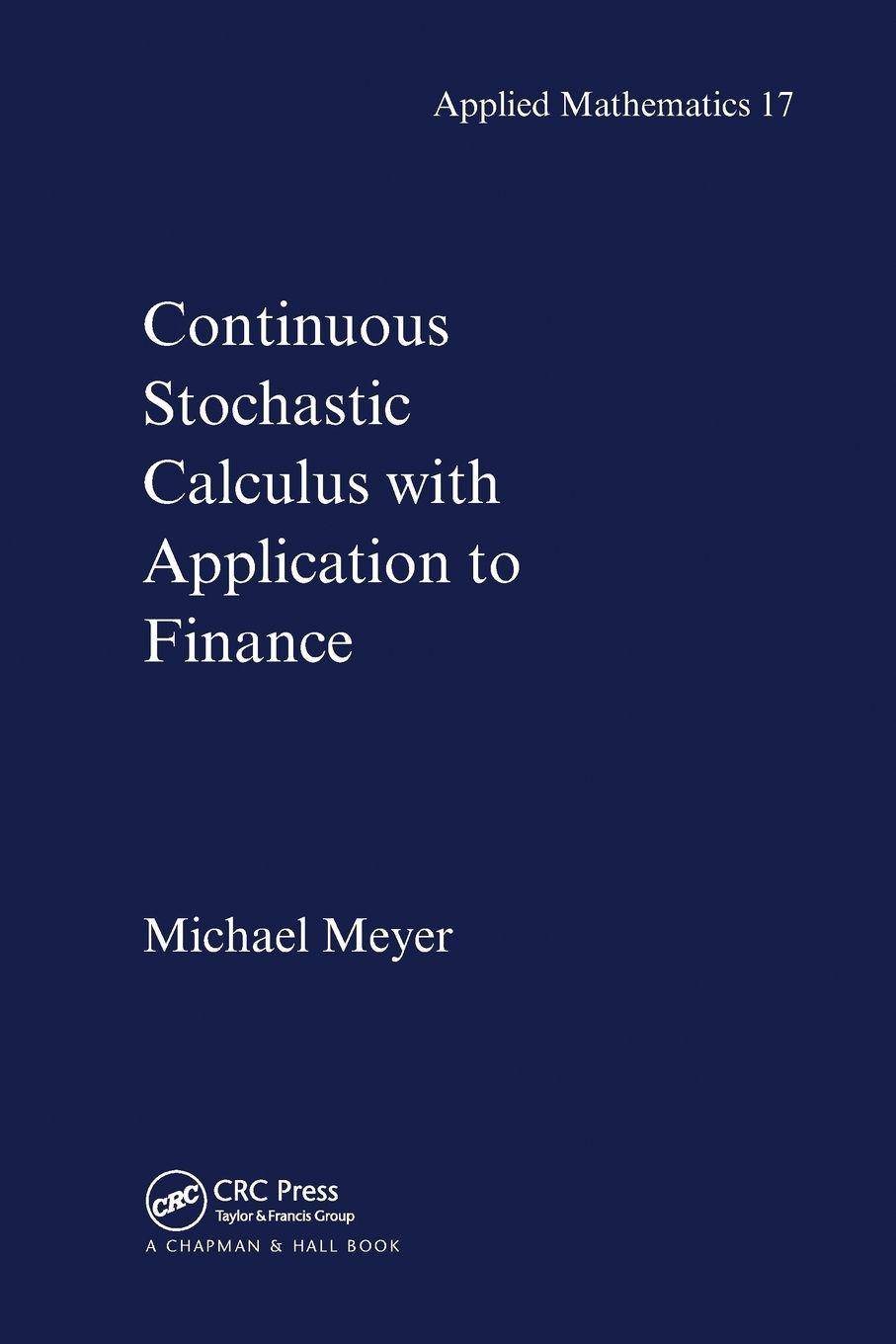 Vorderes Coverbild Continuous Stochastic Calculus with Applications to Finance