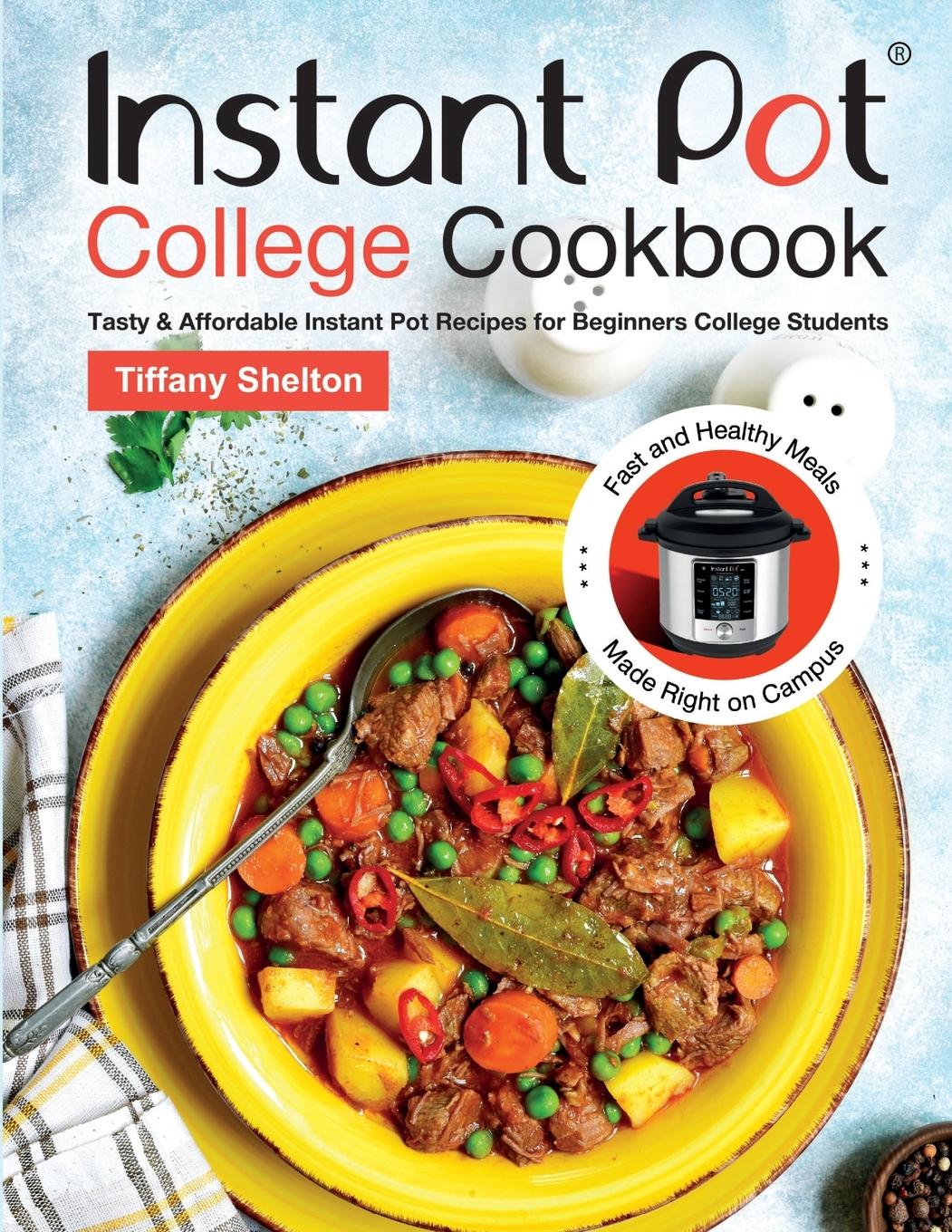 Vorderes Coverbild Instant Pot College Cookbook