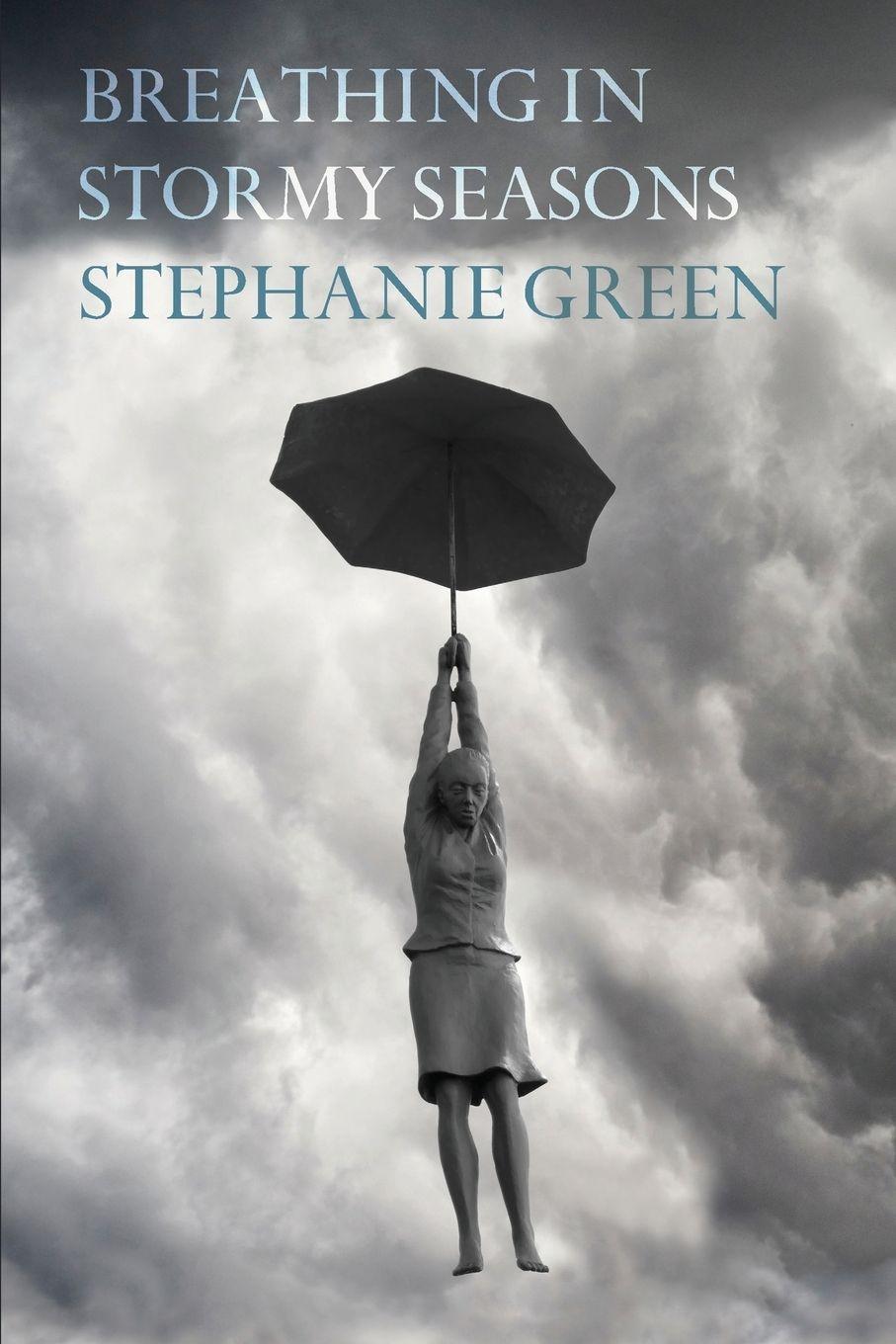 Vorderes Coverbild Breathing in Stormy Seasons