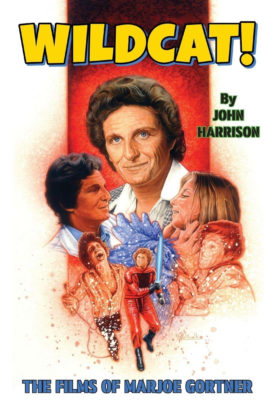 Vorderes Coverbild Wildcat! The Films of Marjoe Gortner