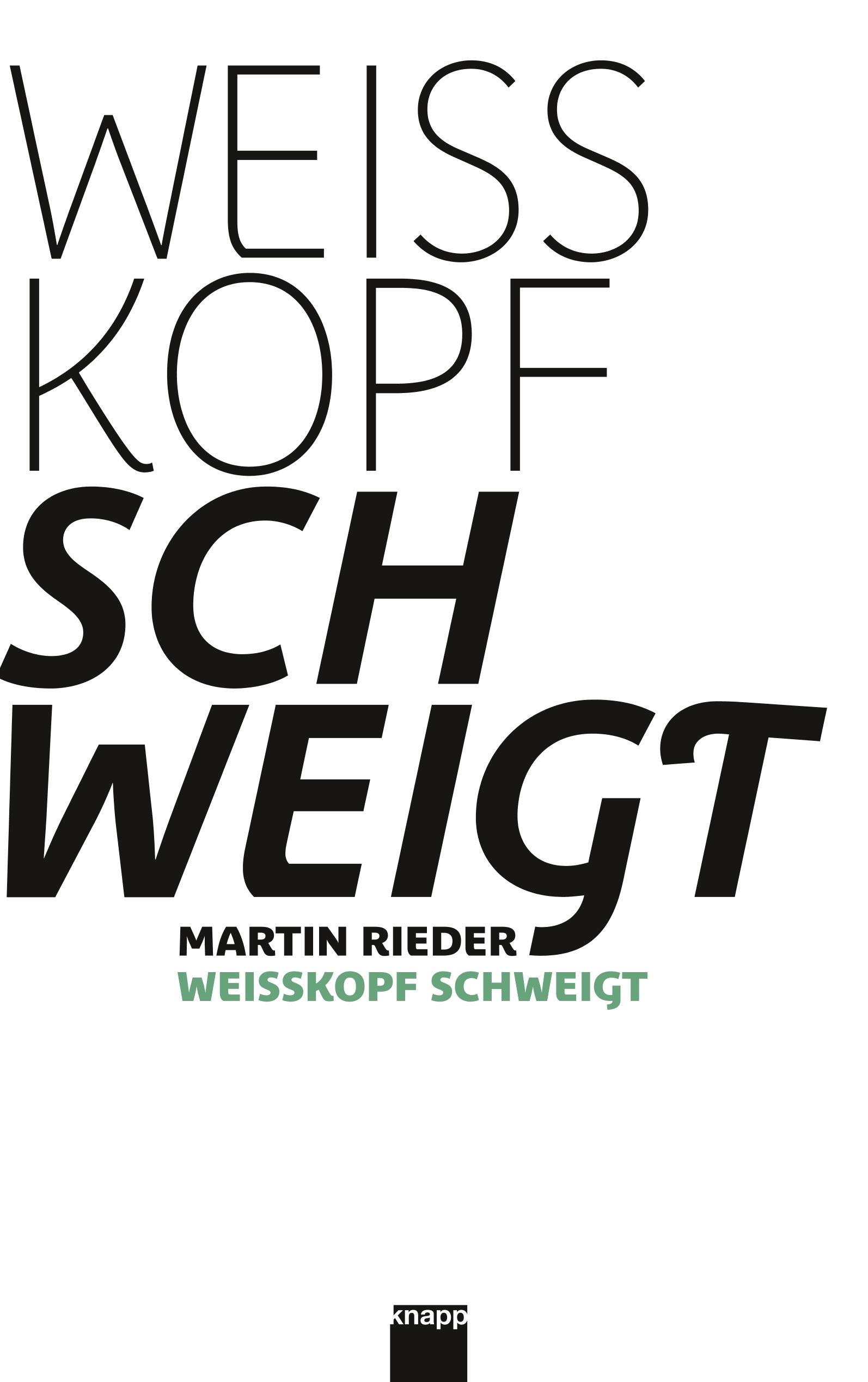 Vorderes Coverbild Weisskopf schweigt