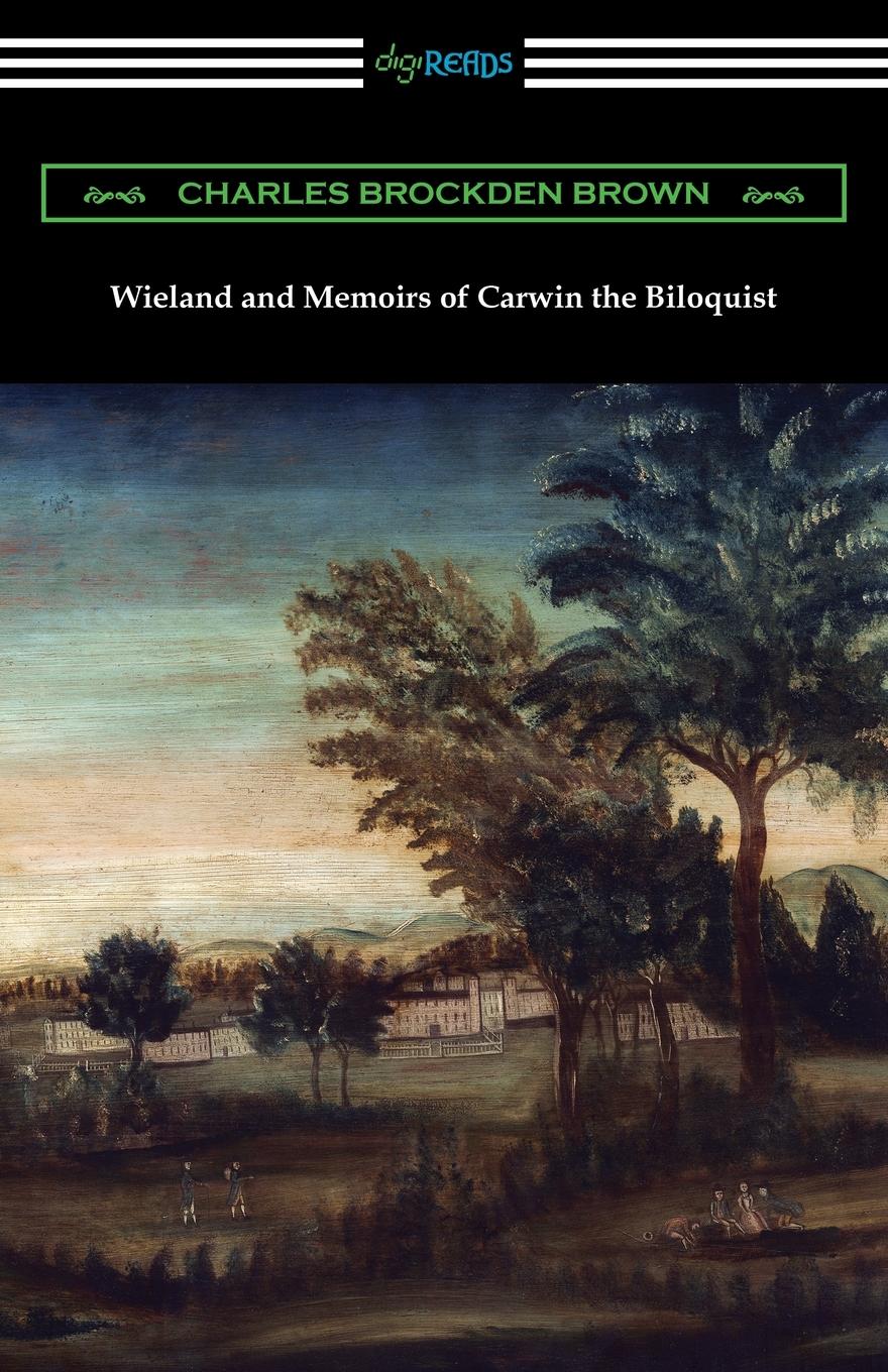 Vorderes Coverbild Wieland and Memoirs of Carwin the Biloquist