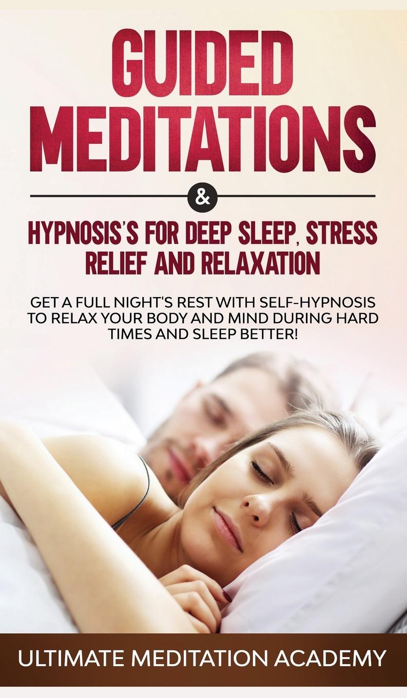 Vorderes Coverbild Guided Meditations & Hypnosis's for Deep Sleep, Stress Relief and Relaxation