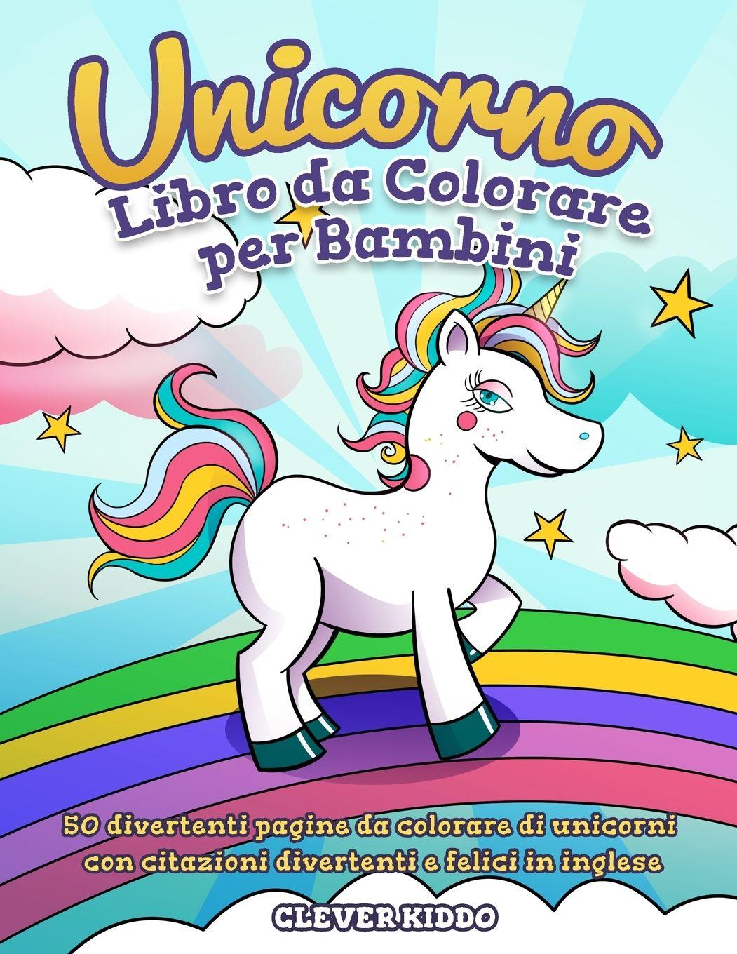 Vorderes Coverbild Unicorno libro da colorare per bambini