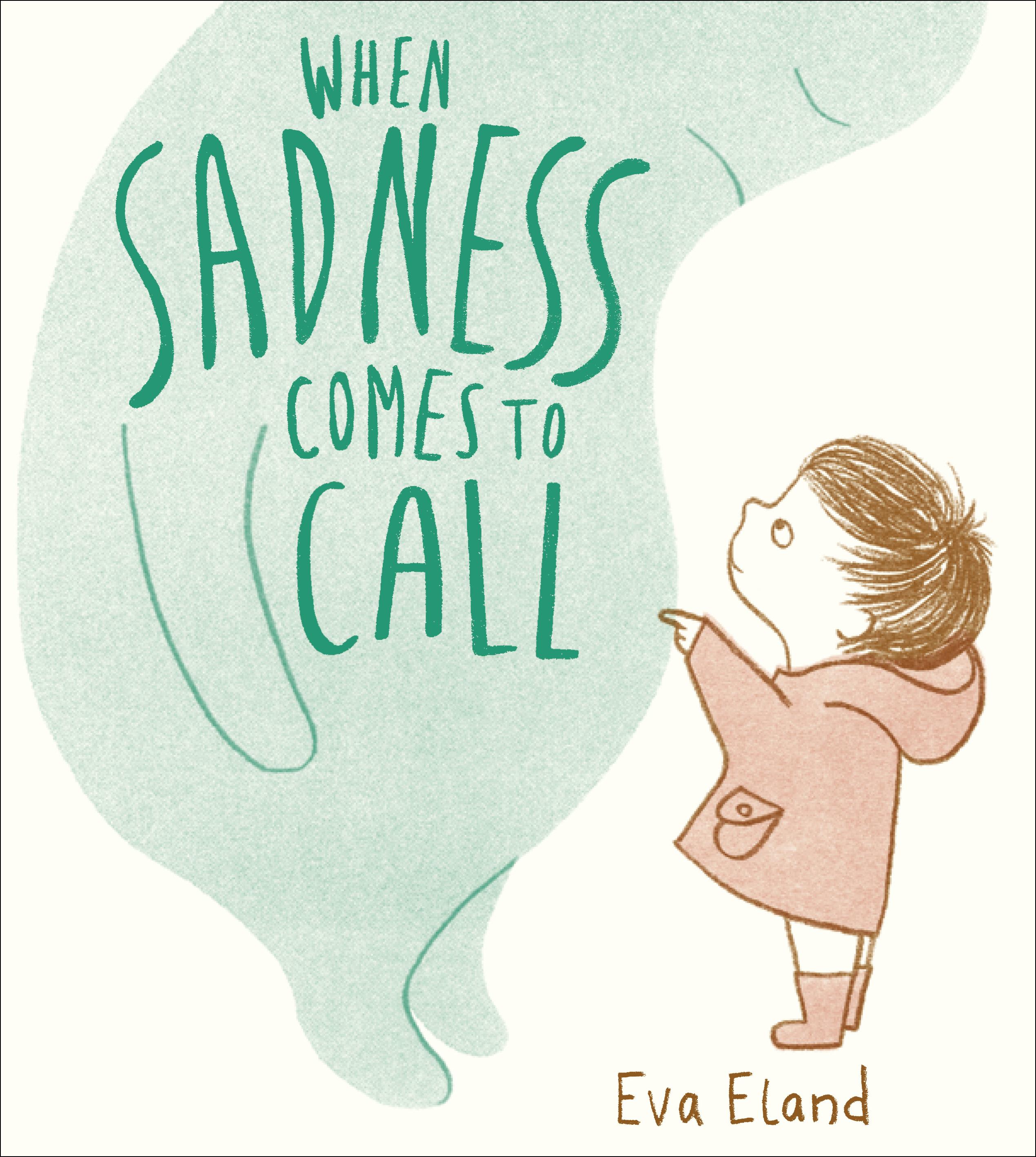 Vorderes Coverbild When Sadness Comes to Call