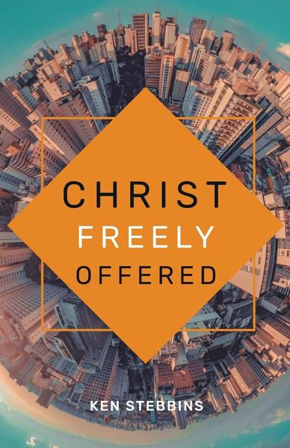 Vorderes Coverbild Christ Freely Offered