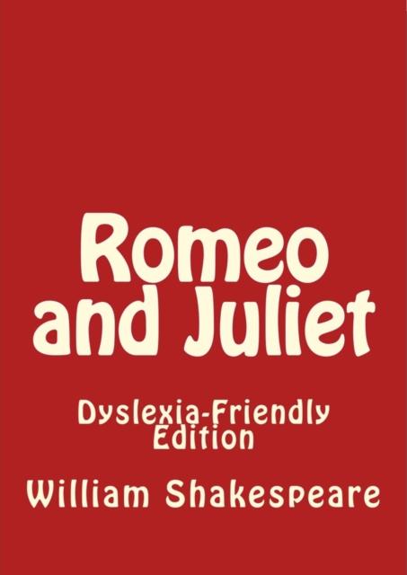 Vorderes Coverbild Romeo and Juliet: Dyslexia-Friendly Edition