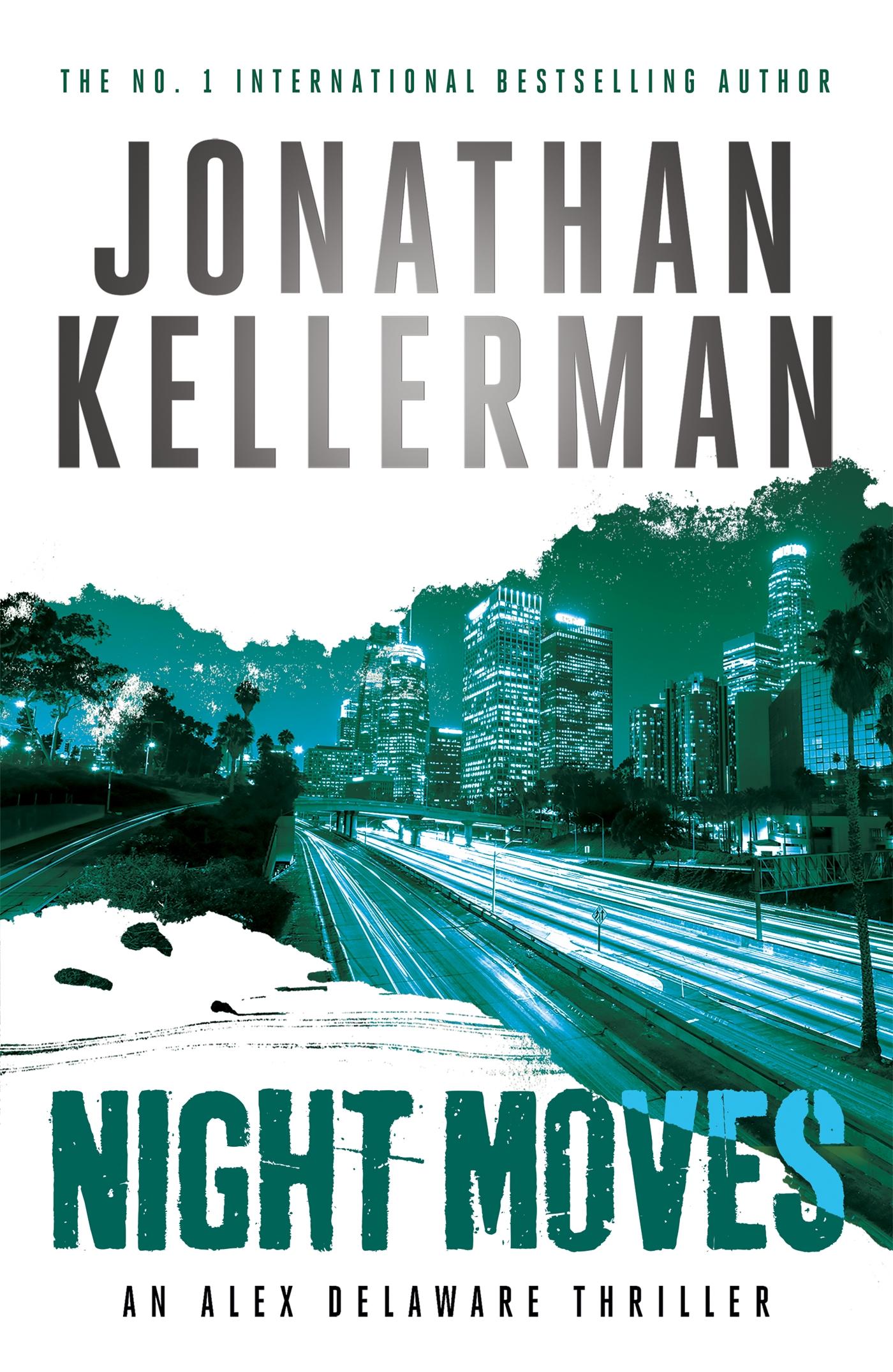 Vorderes Coverbild Night Moves (Alex Delaware series, Book 33)