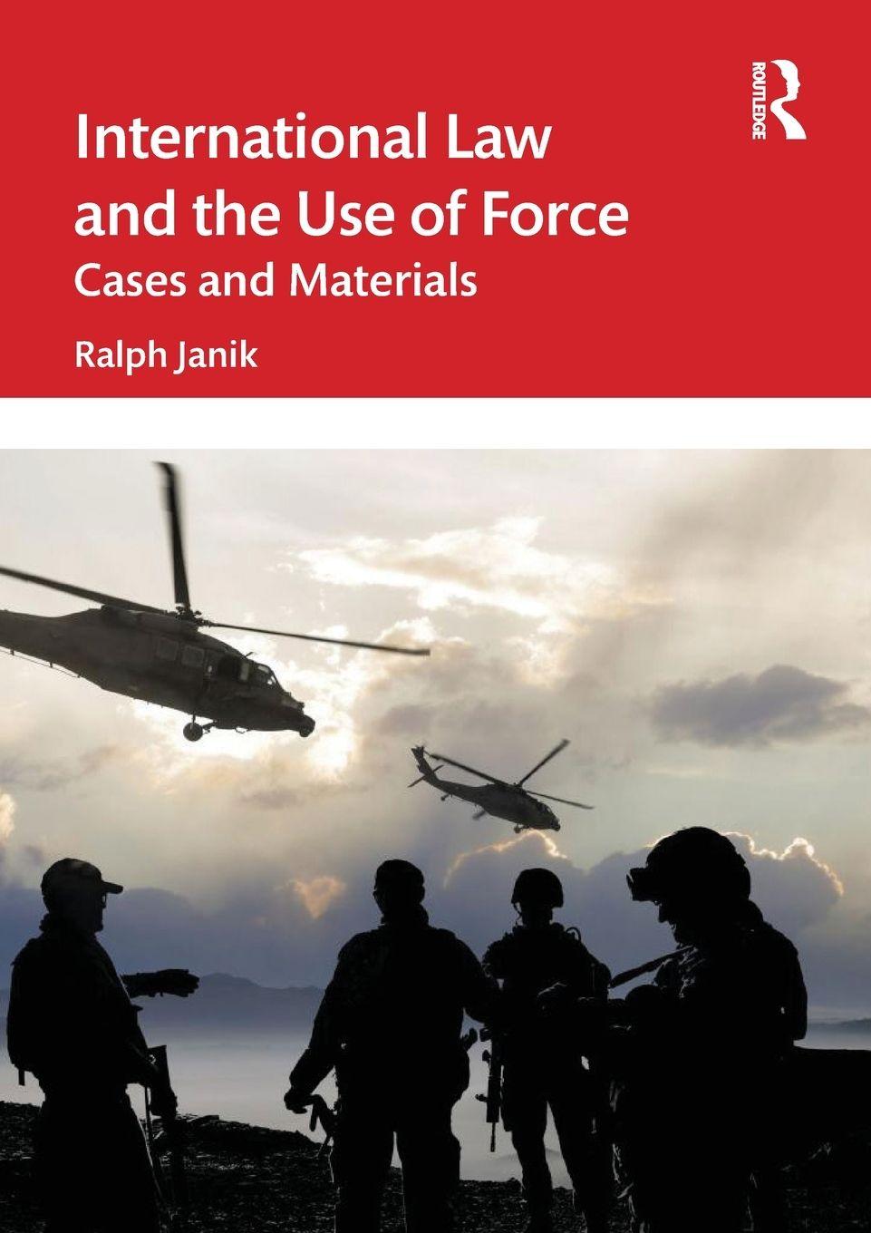 Vorderes Coverbild International Law and the Use of Force