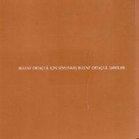 Vorderes Coverbild Bülent Ortacgil Icin Söylenmis Bülent Ortacgil Sarkilari 2 CD