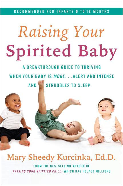 Vorderes Coverbild Raising Your Spirited Baby