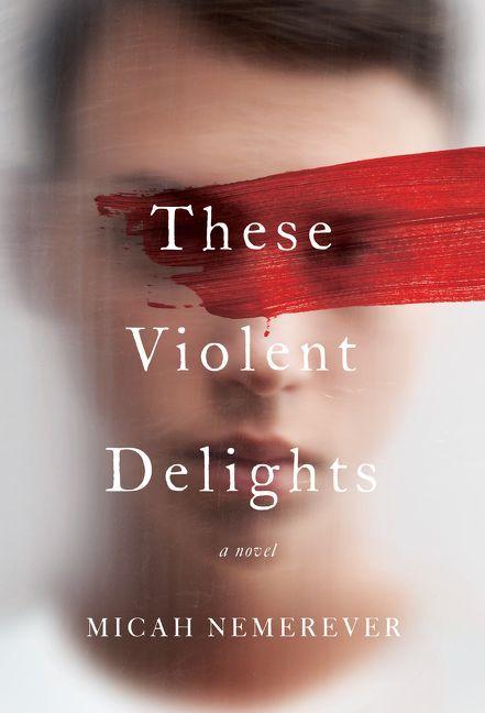 Vorderes Coverbild These Violent Delights