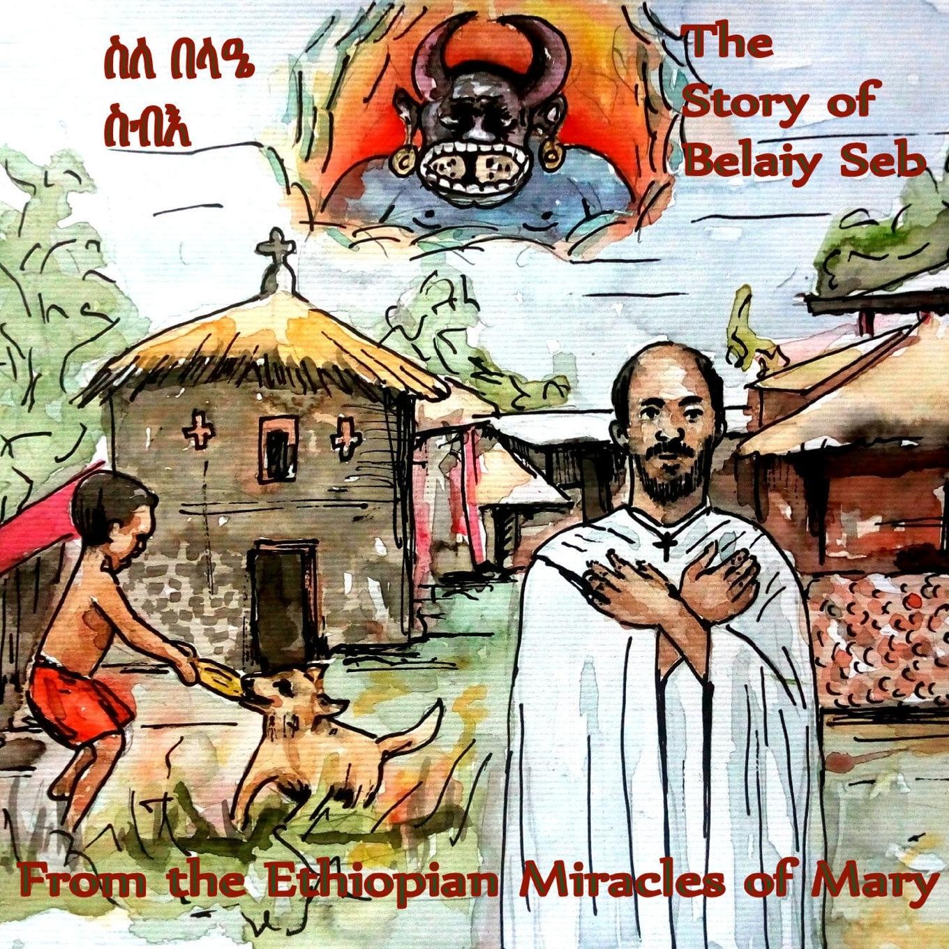 Vorderes Coverbild The Story of Belaiy Seb from The Miracles of Mary