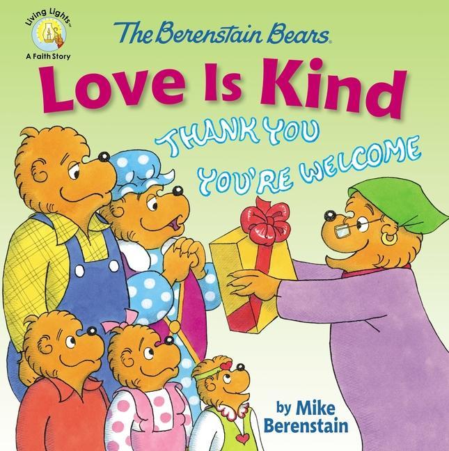 Vorderes Coverbild The Berenstain Bears Love Is Kind