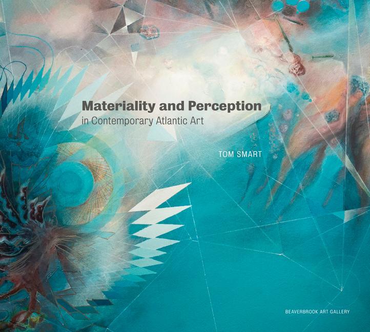 Vorderes Coverbild Materiality and Perception in Contemporary Atlantic Art