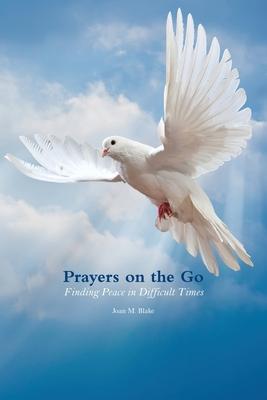 Vorderes Coverbild Prayers on the Go: Finding Peace in Difficult Times
