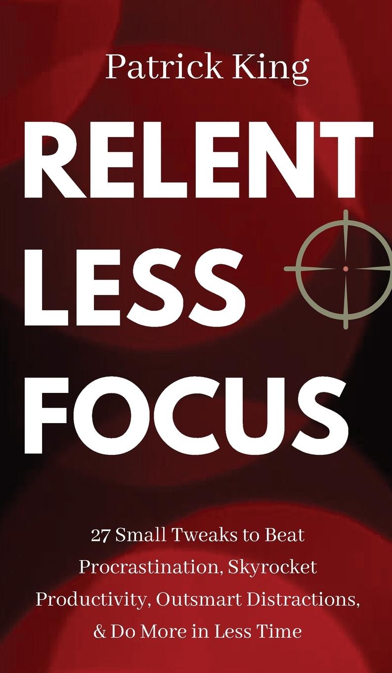 Vorderes Coverbild Relentless Focus