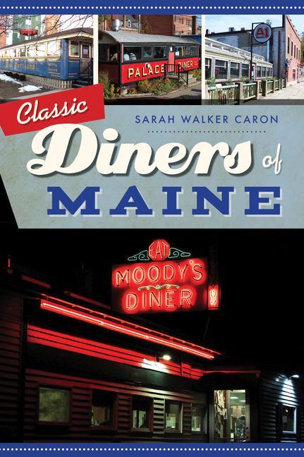 Vorderes Coverbild Classic Diners of Maine
