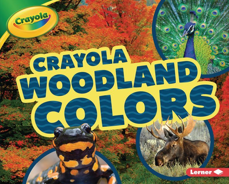 Vorderes Coverbild Crayola (R) Woodland Colors