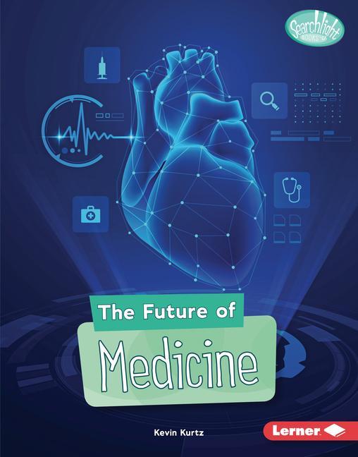 Vorderes Coverbild The Future of Medicine