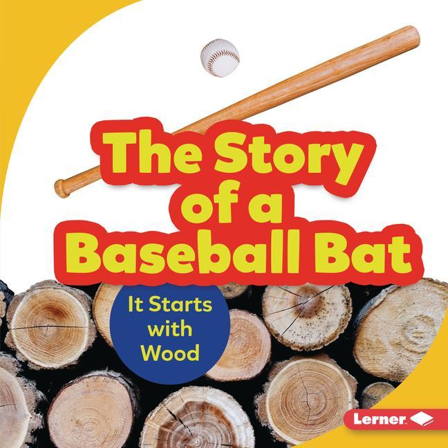 Vorderes Coverbild The Story of a Baseball Bat