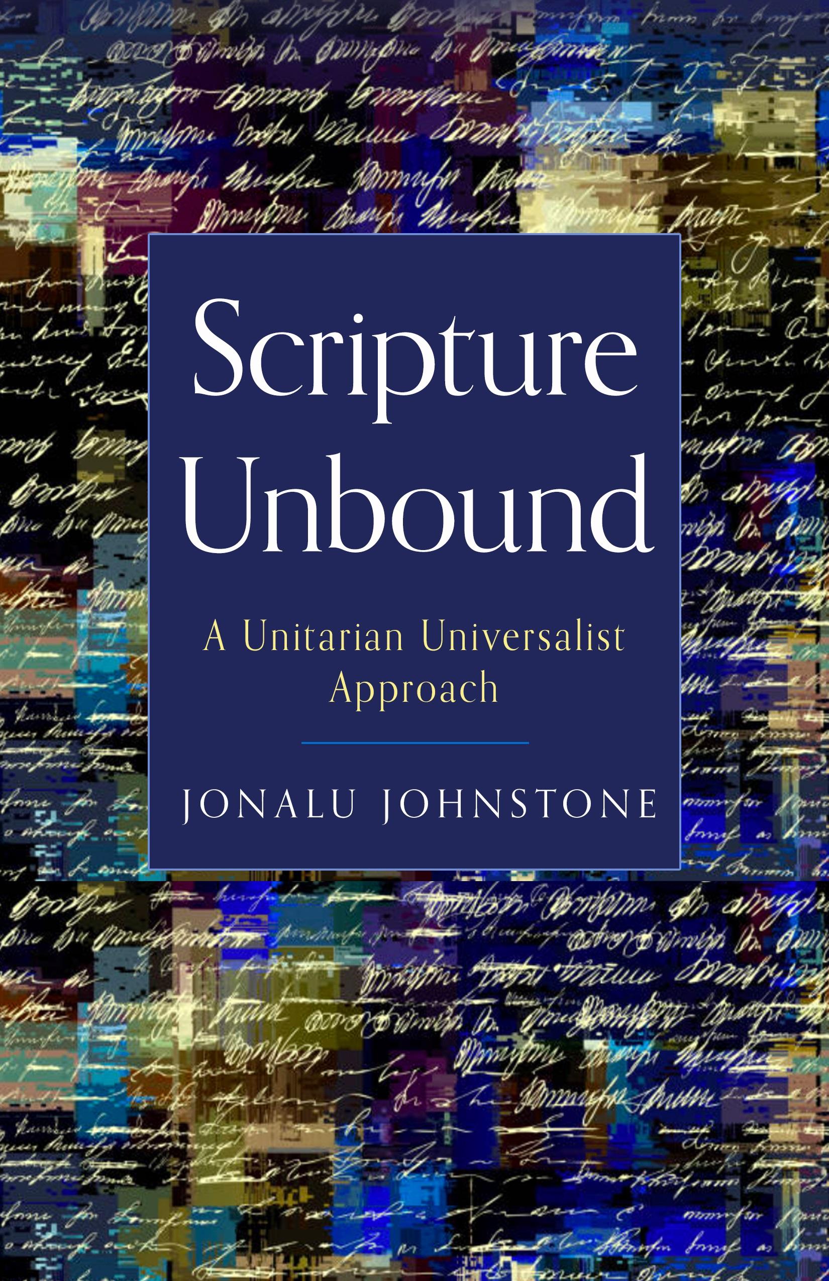 Beispielinhalt (Bild) Scripture Unbound: A Unitarian Universalist Approach