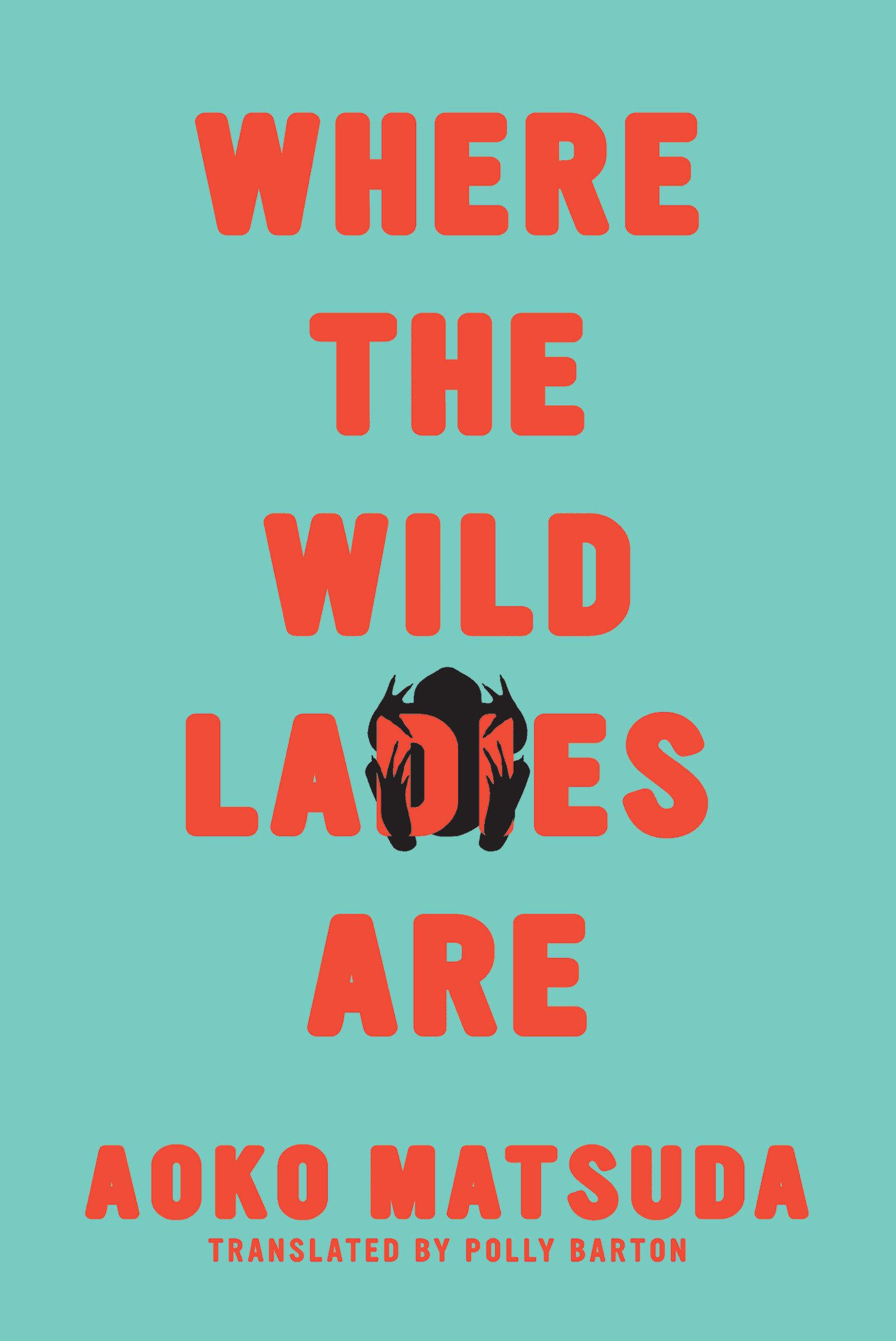 Vorderes Coverbild Where the Wild Ladies Are