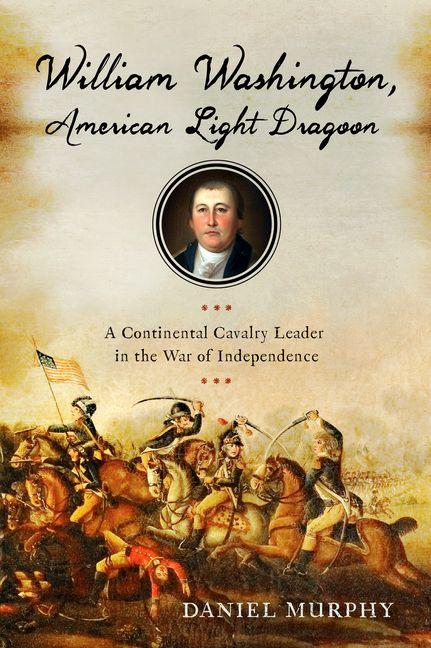 Vorderes Coverbild William Washington, American Light Dragoon