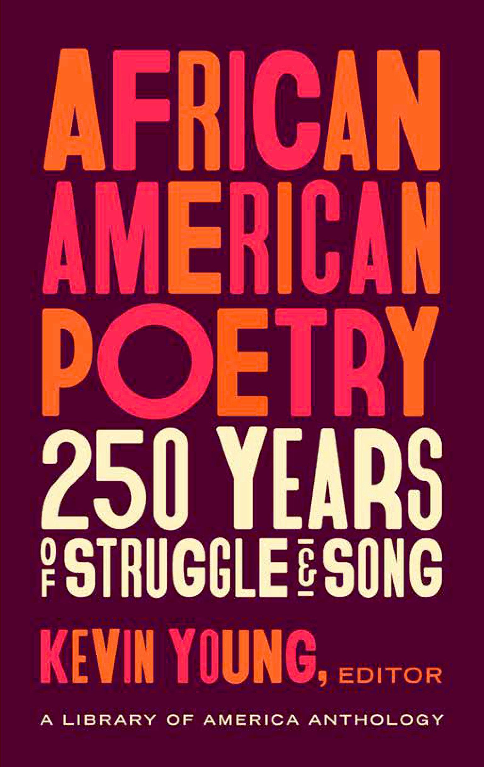 Vorderes Coverbild African American Poetry: 250 Years of Struggle & Song (Loa #333)