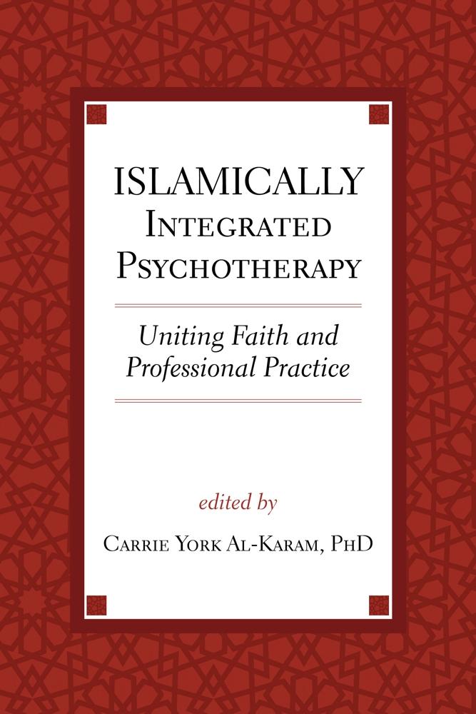 Vorderes Coverbild Islamically Integrated Psychotherapy