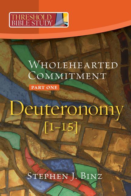 Vorderes Coverbild Wholehearted Commitment: Deuteronomy