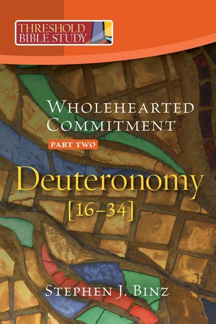 Vorderes Coverbild Wholehearted Commitment: Deuteronomy