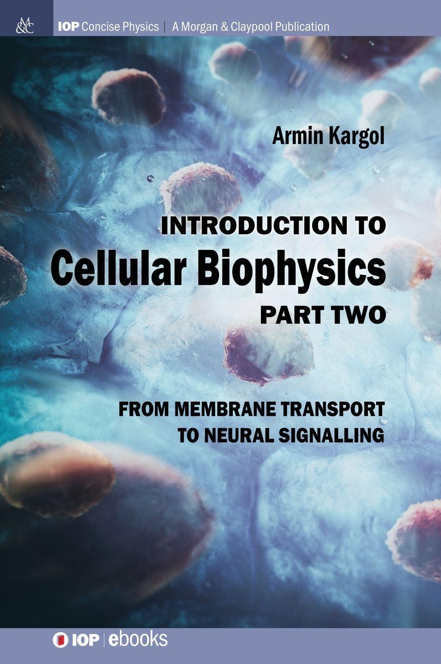 Vorderes Coverbild Introduction to Cellular Biophysics, Volume 2