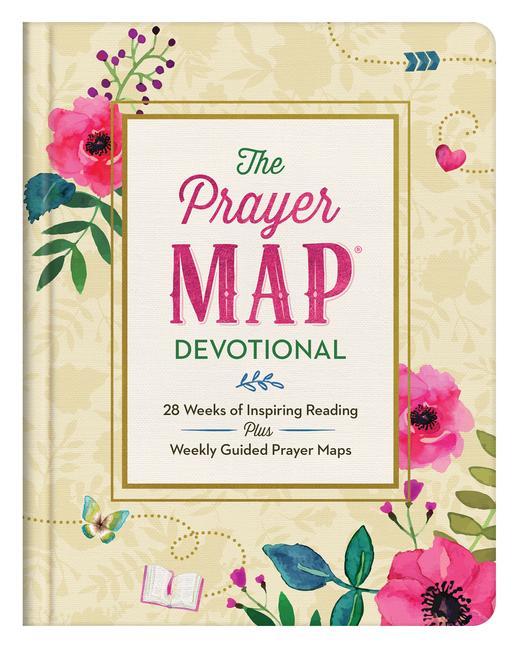 Vorderes Coverbild The Prayer Map Devotional: 28 Weeks of Inspiring Readings Plus Weekly Guided Prayer Maps