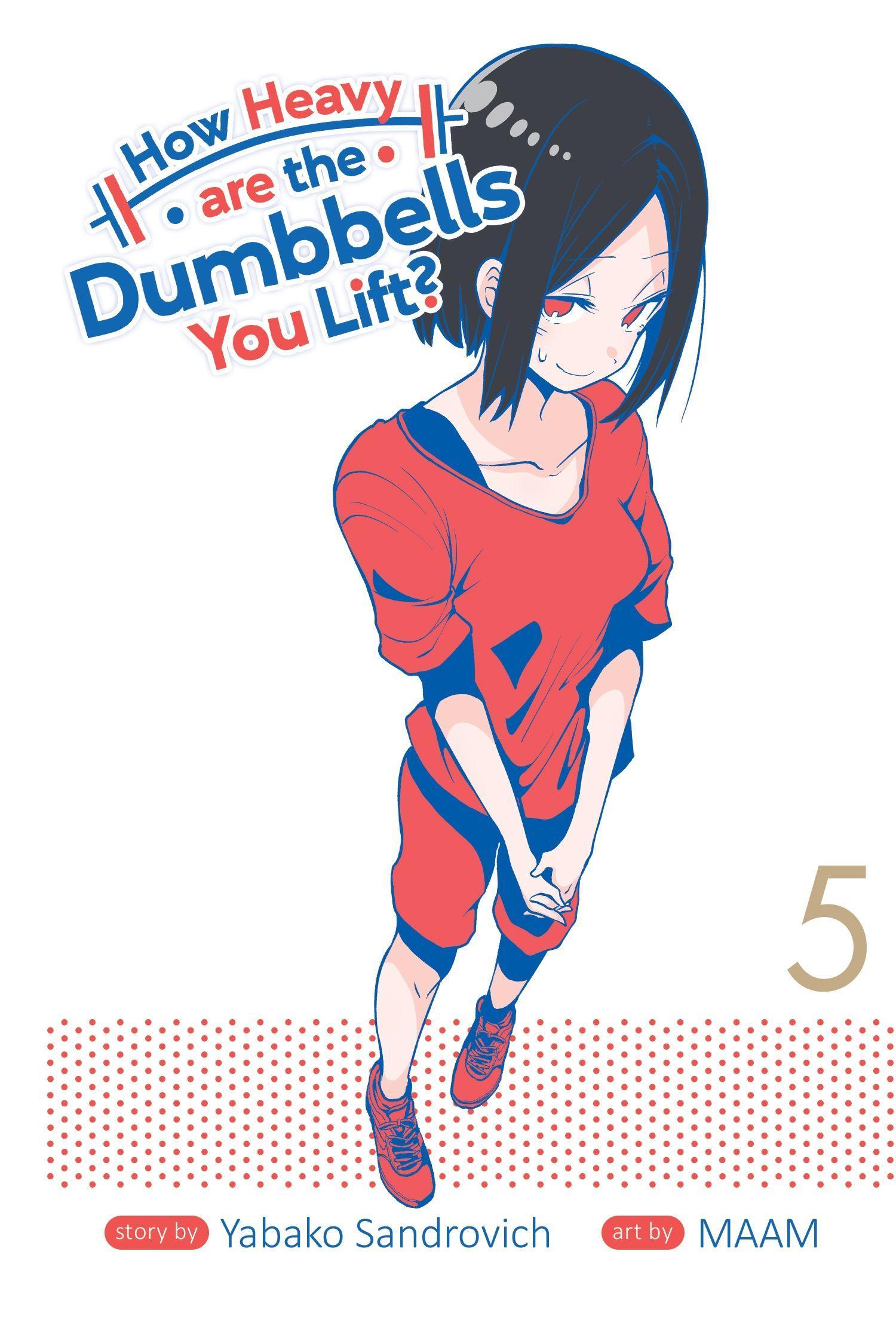 Vorderes Coverbild How Heavy Are the Dumbbells You Lift? Vol. 5