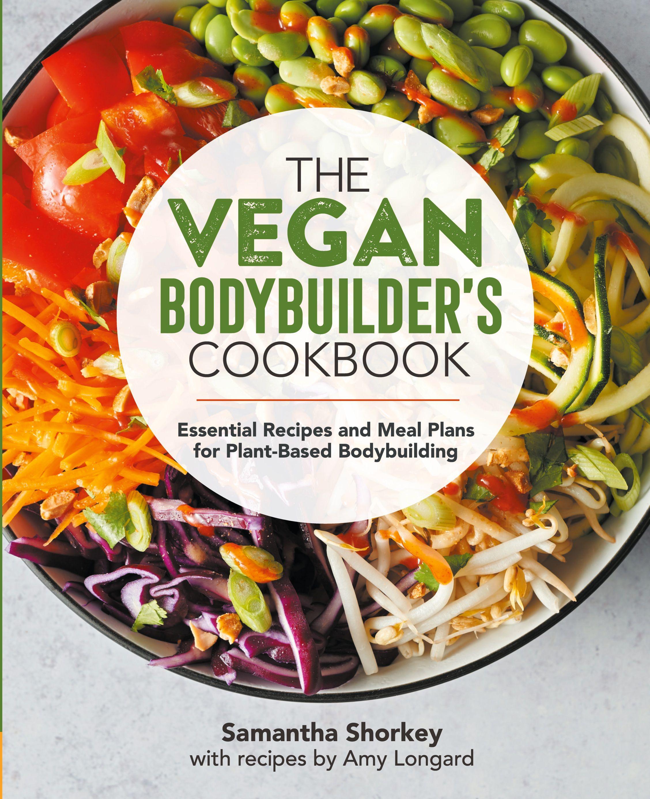 Vorderes Coverbild The Vegan Bodybuilder's Cookbook