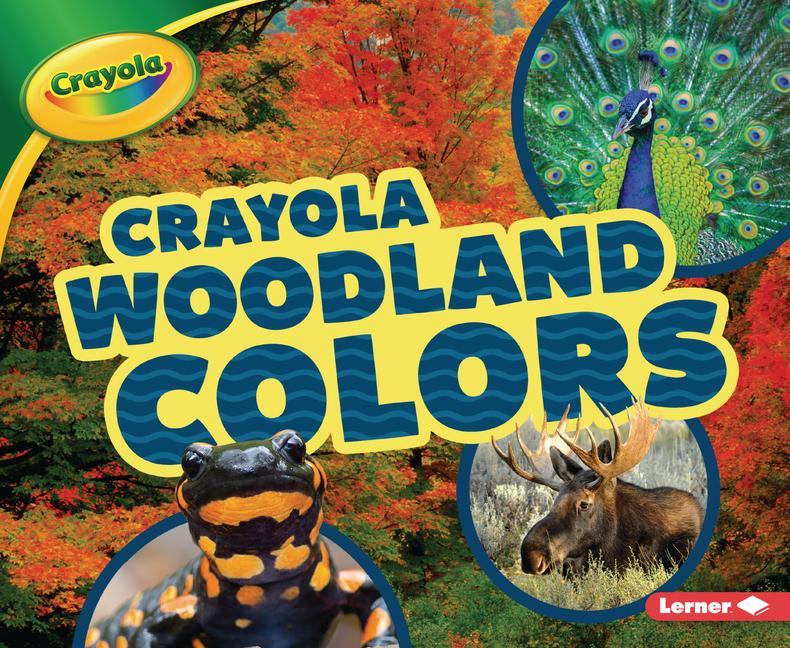 Vorderes Coverbild Crayola (R) Woodland Colors