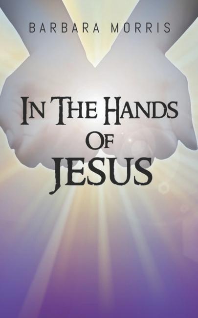 Vorderes Coverbild In The Hands of Jesus