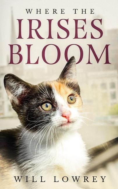 Vorderes Coverbild Where the Irises Bloom