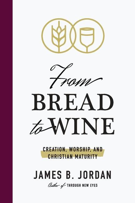 Vorderes Coverbild From Bread to Wine
