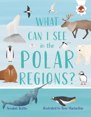 Vorderes Coverbild What Can I See in the Polar Regions?