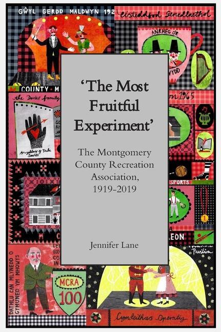 Vorderes Coverbild 'The Most Fruitful Experiment': The Montgomery County Recreation Association, 1919-2019