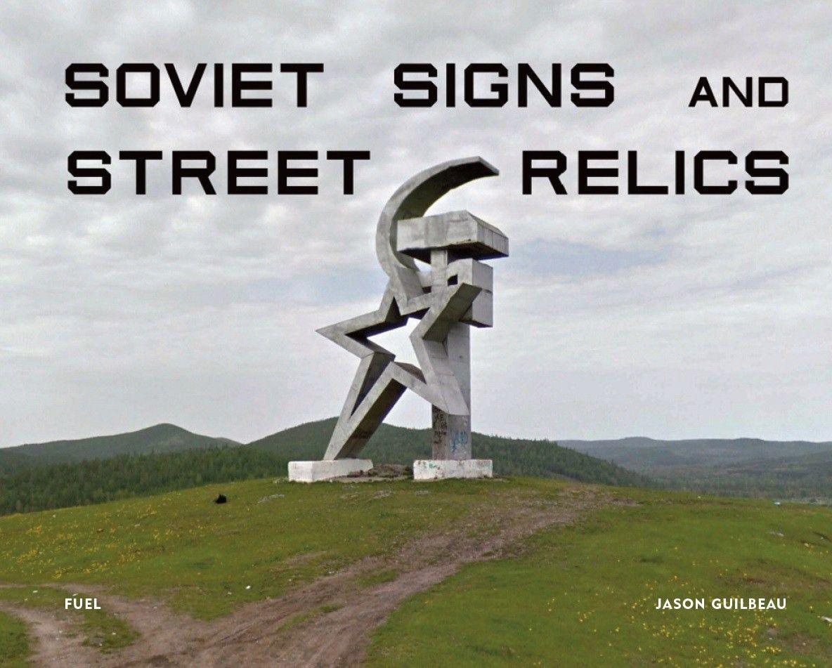 Vorderes Coverbild Soviet Signs and Street Relics
