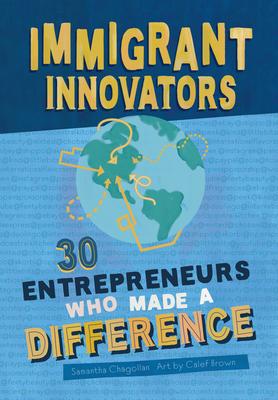 Vorderes Coverbild Immigrant Innovators: 30 Entrepreneurs Who Made a Difference