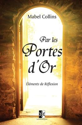 Vorderes Coverbild Par les Portes d'Or: Éléments de réflexion