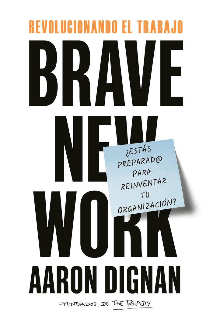 Vorderes Coverbild Revolucionando El Trabajo: Brave New Work