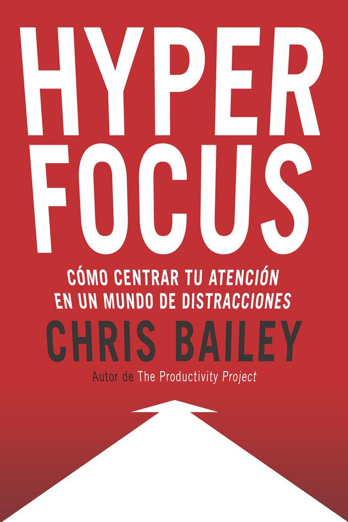 Vorderes Coverbild Hyperfocus (Hyperfocus. How to Be More Productive in a World of Distraction Spanish Edition)