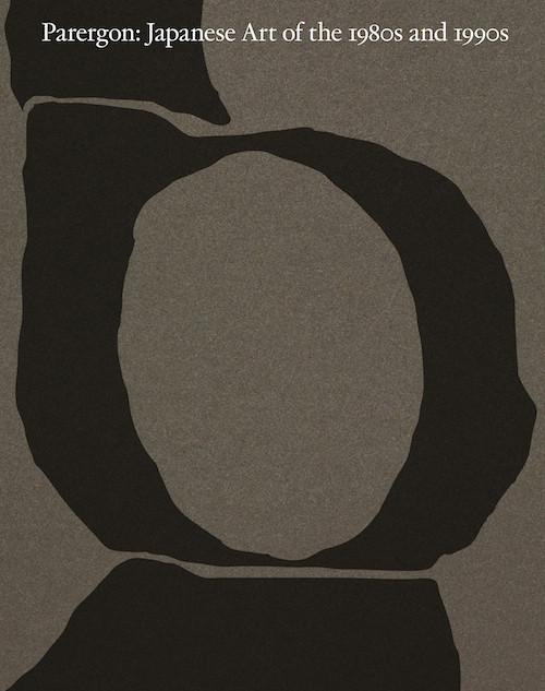 Vorderes Coverbild Parergon: Japanese Art of the 1980s and 1990s